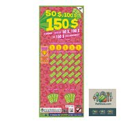 Loto Québec 50$, 100$ ou 150$ 1 un